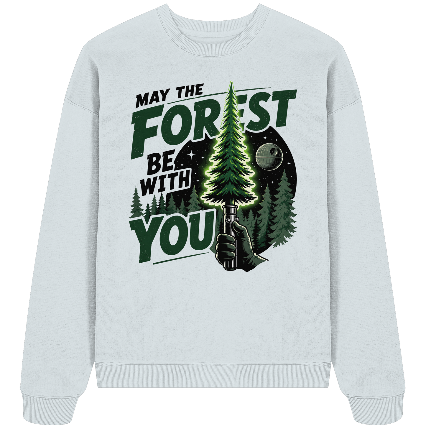Clever Outdoor May The Forest Be With You - Organic Oversize Sweatshirt