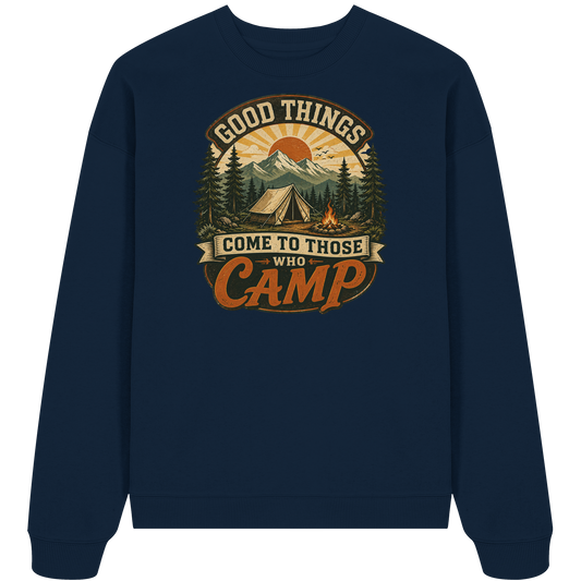Clever Outdoor Good Things Come To Those Who Camp - Organic Oversize Sweatshirt - clever-outdoor.de