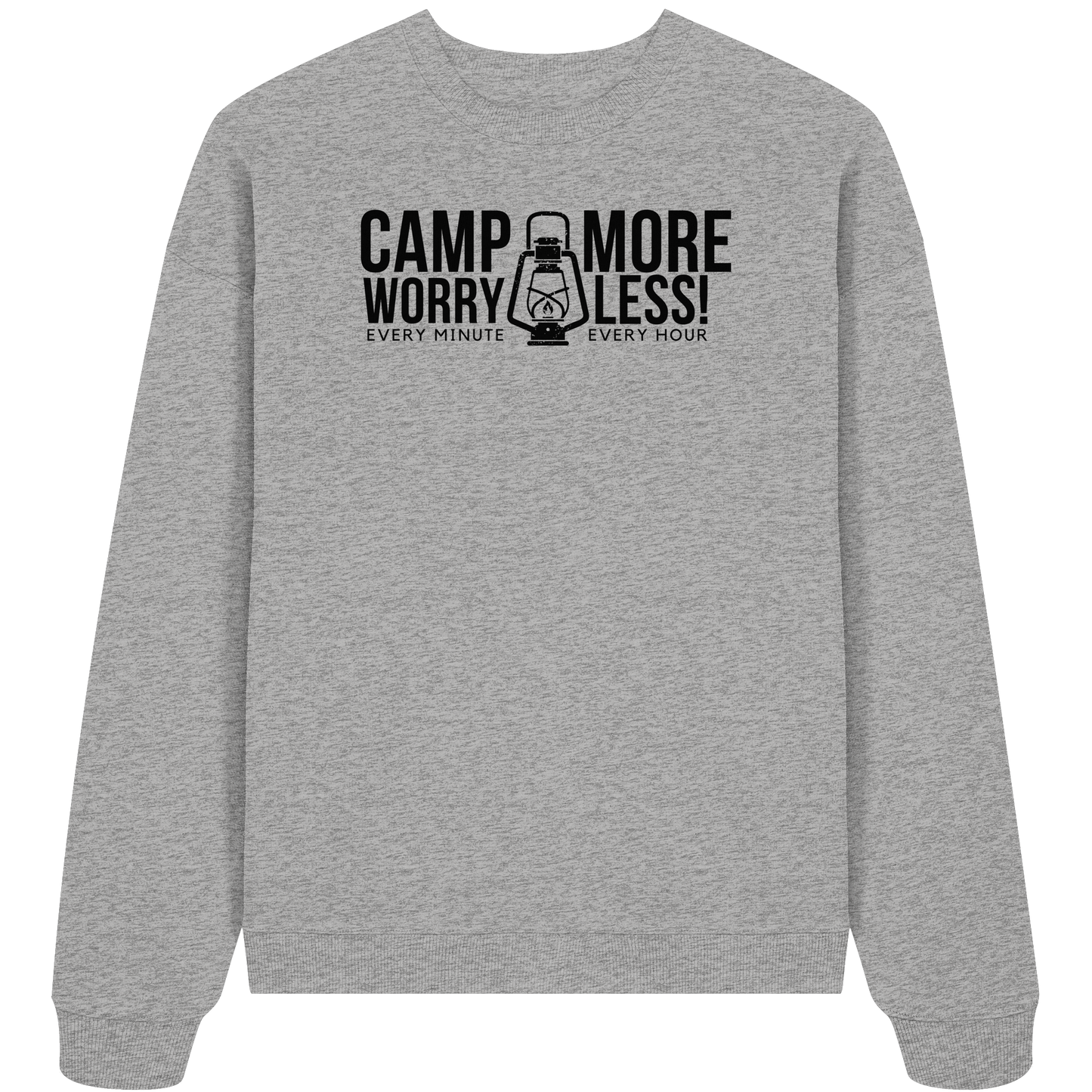 Clever Outdoor Camp More Worry Less  - Organic Oversize Sweatshirt