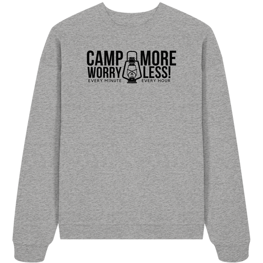 Clever Outdoor Camp More Worry Less  - Organic Oversize Sweatshirt - clever-outdoor.de