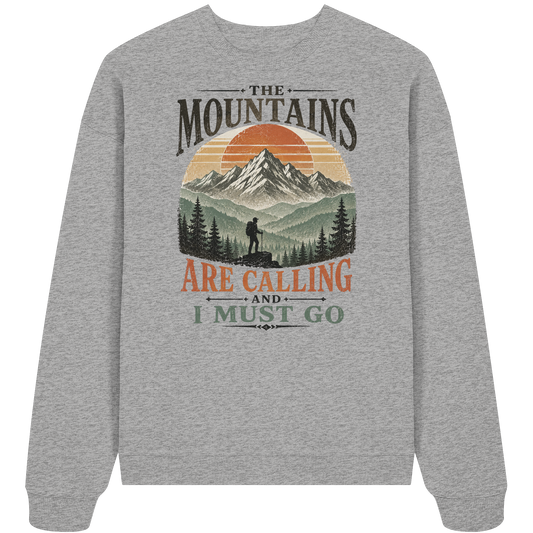 Clever Outdoor The Mountains Are Calling And I Must Go - Organic Oversize Sweatshirt - clever-outdoor.de