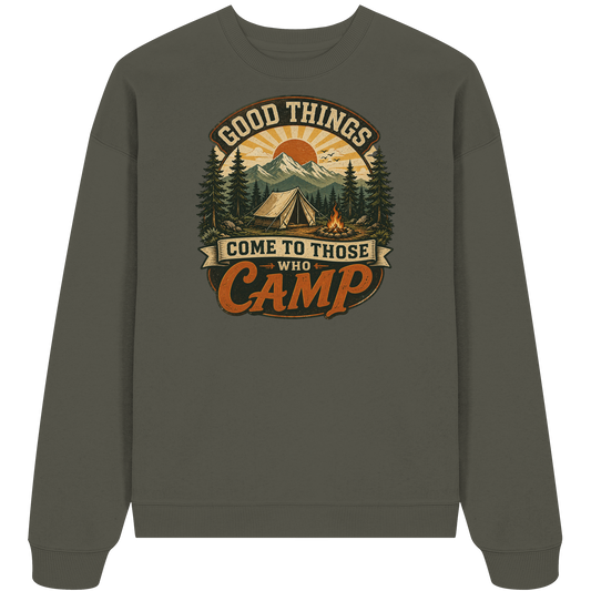 Clever Outdoor Good Things Come To Those Who Camp - Organic Oversize Sweatshirt - clever-outdoor.de