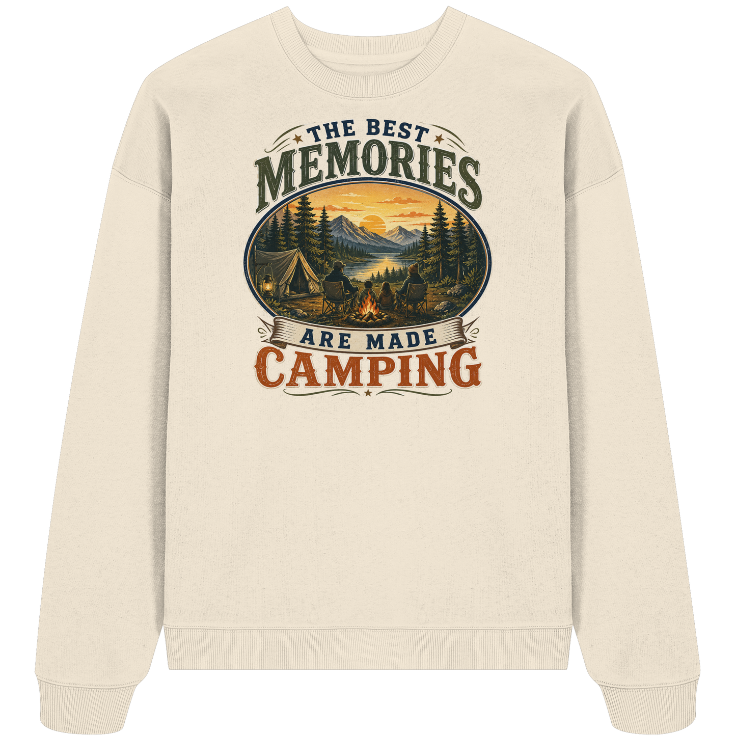 Clever Outdoor The Best Memories Are Made Camping - Organic Oversize Sweatshirt