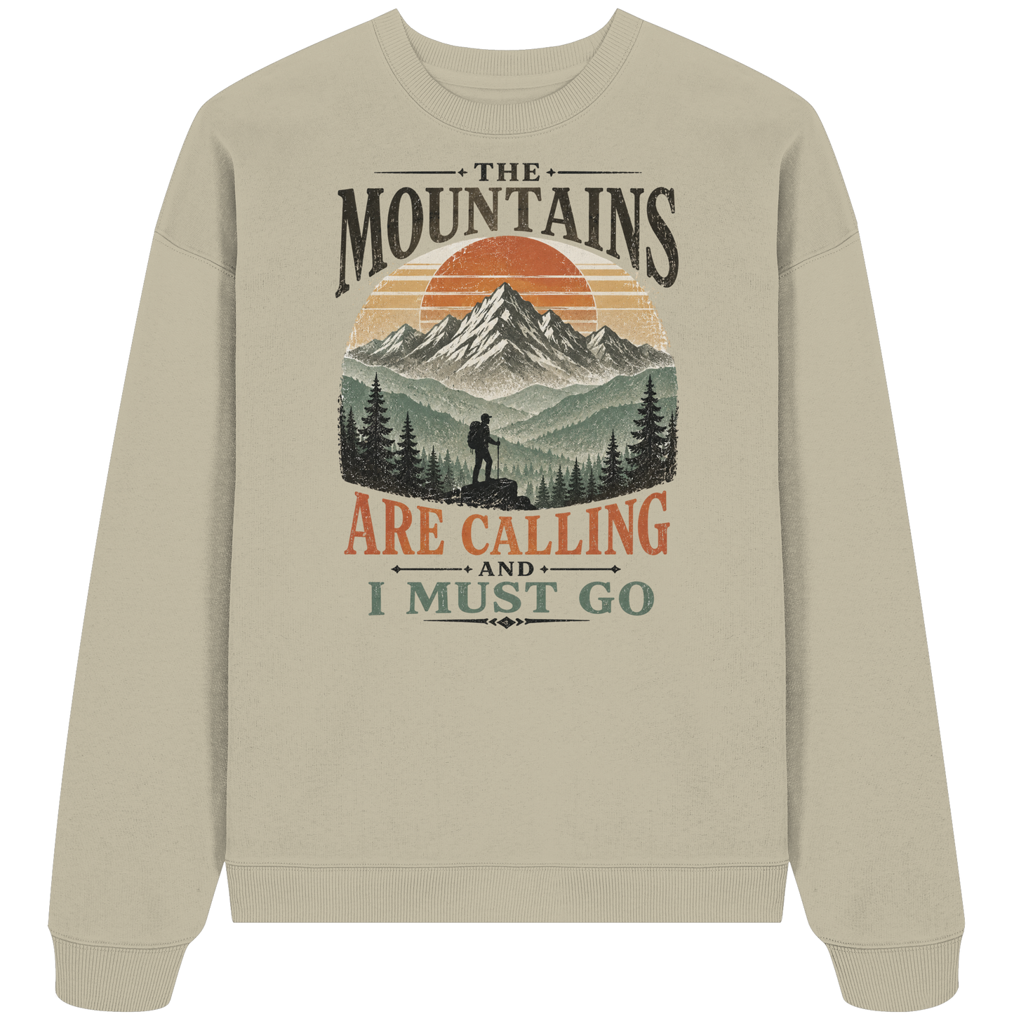 Clever Outdoor The Mountains Are Calling And I Must Go - Organic Oversize Sweatshirt