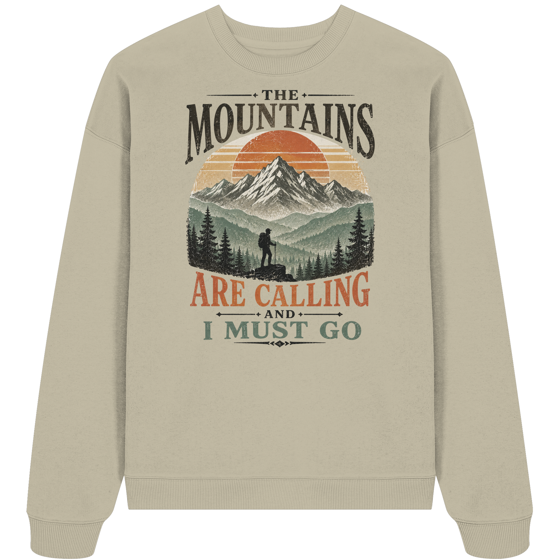 Clever Outdoor The Mountains Are Calling And I Must Go - Organic Oversize Sweatshirt - clever-outdoor.de