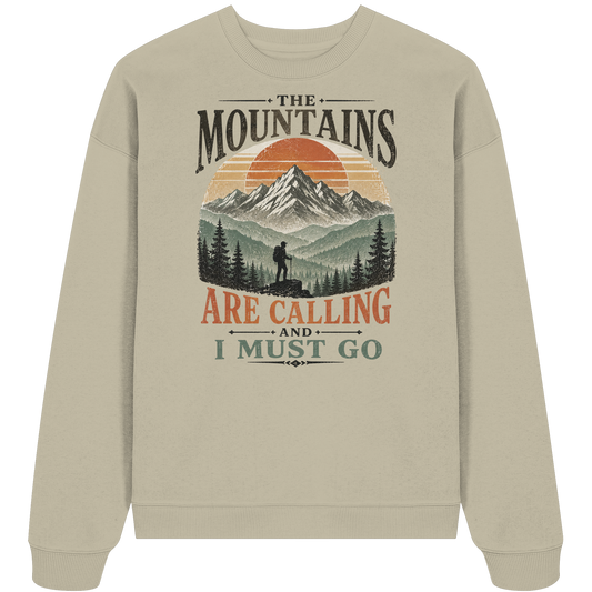 Clever Outdoor The Mountains Are Calling And I Must Go - Organic Oversize Sweatshirt - clever-outdoor.de