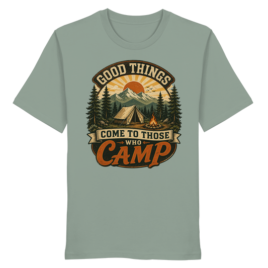 Clever Outdoor Good Things Come To Those Who Camp - Organic Shirt - clever-outdoor.de