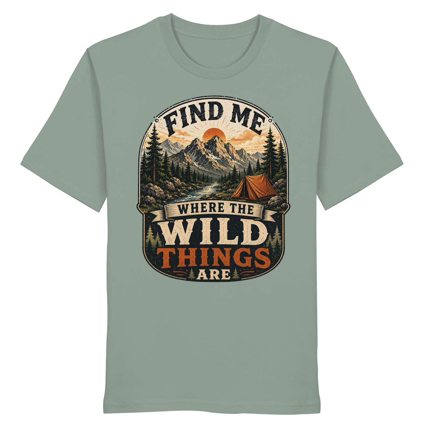 Clever Outdoor Find Me Where The Wild Things Are  - Organic Shirt