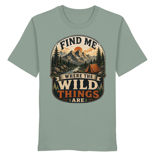 Clever Outdoor Find Me Where The Wild Things Are  - Organic Shirt - clever-outdoor.de