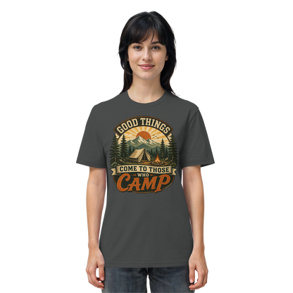 Clever Outdoor Good Things Come To Those Who Camp - Organic Shirt
