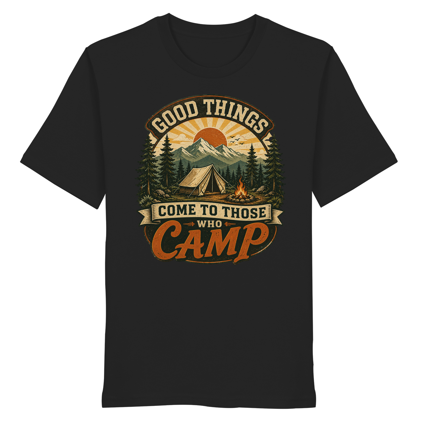Clever Outdoor Good Things Come To Those Who Camp - Organic Shirt