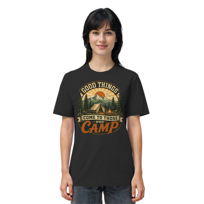Clever Outdoor Good Things Come To Those Who Camp - Organic Shirt