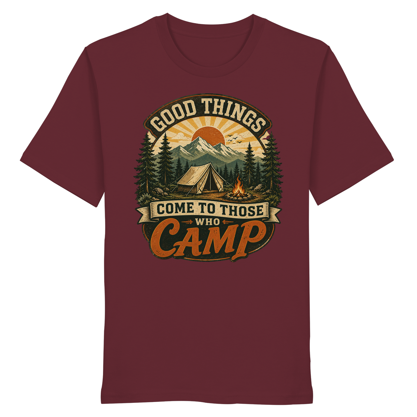 Clever Outdoor Good Things Come To Those Who Camp - Organic Shirt