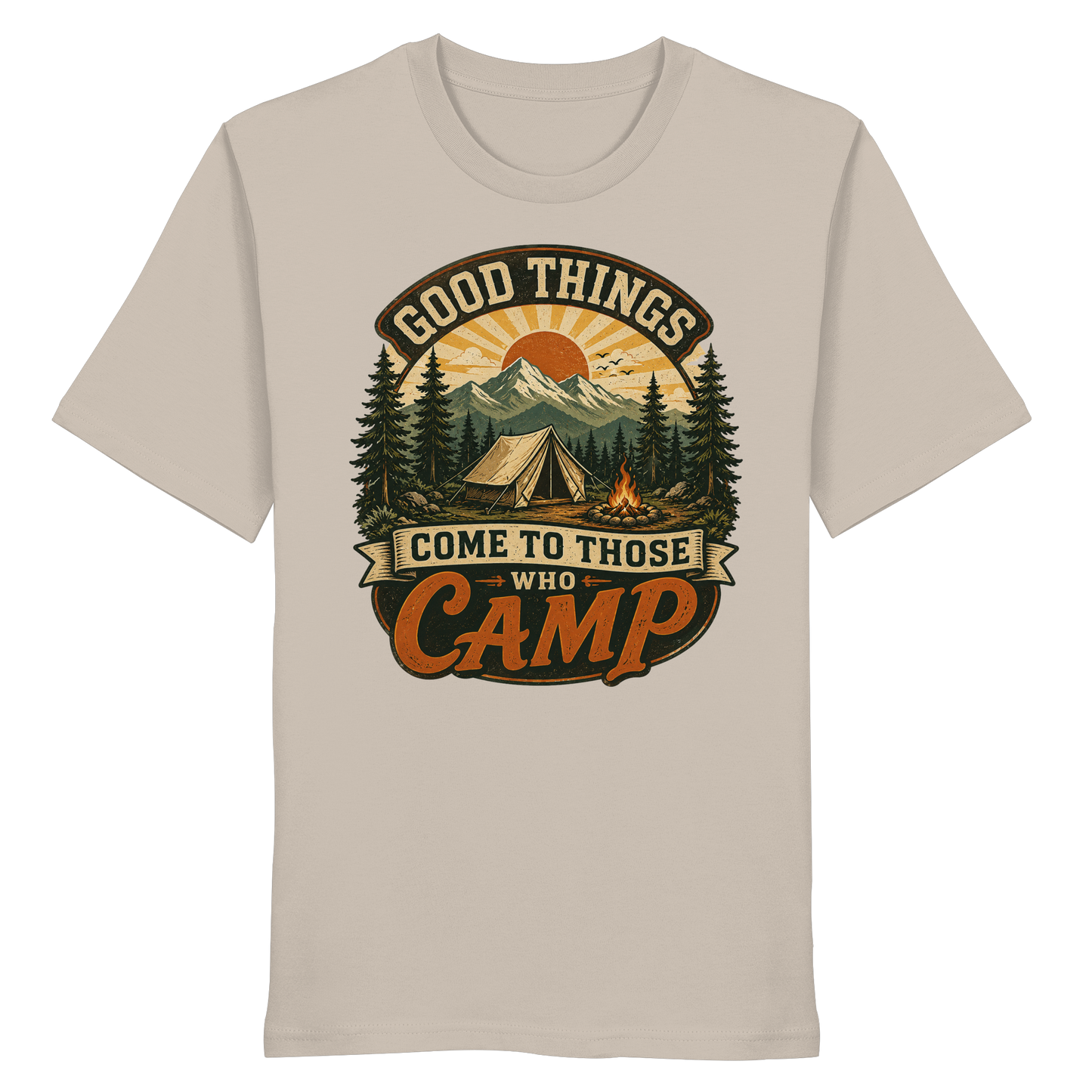 Clever Outdoor Good Things Come To Those Who Camp - Organic Shirt