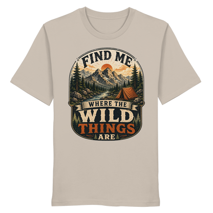 Clever Outdoor Find Me Where The Wild Things Are  - Organic Shirt