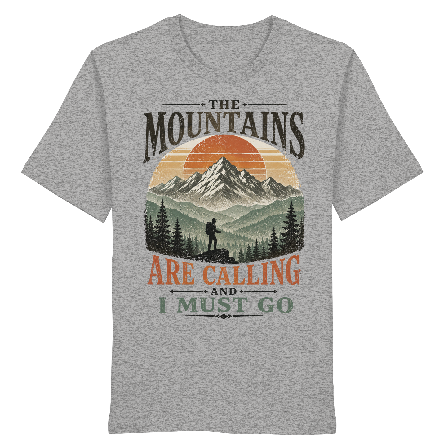 Clever Outdoor The Mountains Are Calling And I Must Go - Organic Shirt