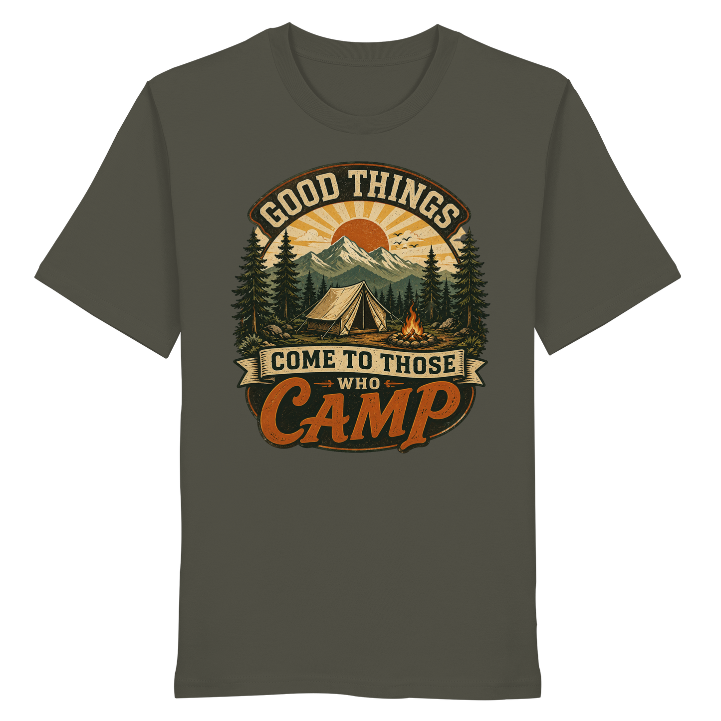 Clever Outdoor Good Things Come To Those Who Camp - Organic Shirt