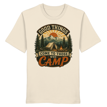 Clever Outdoor Good Things Come To Those Who Camp - Organic Shirt