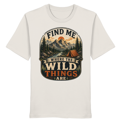 Clever Outdoor Find Me Where The Wild Things Are  - Organic Shirt