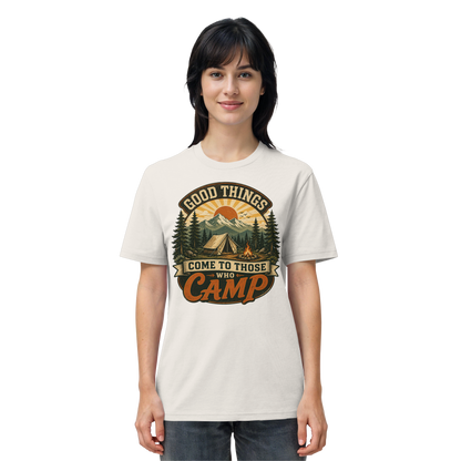 Clever Outdoor Good Things Come To Those Who Camp - Organic Shirt