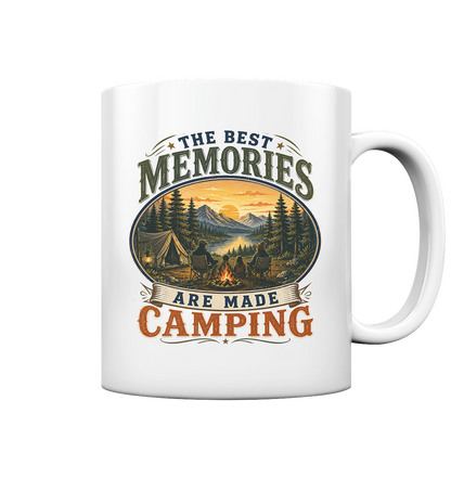 Clever Outdoor The Best Memories Are Made Camping - Tasse glossy