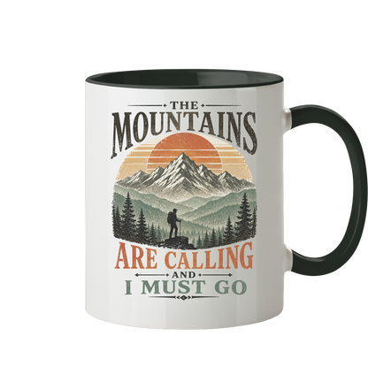 Clever Outdoor The Mountains Are Calling And I Must Go - Tasse zweifarbig