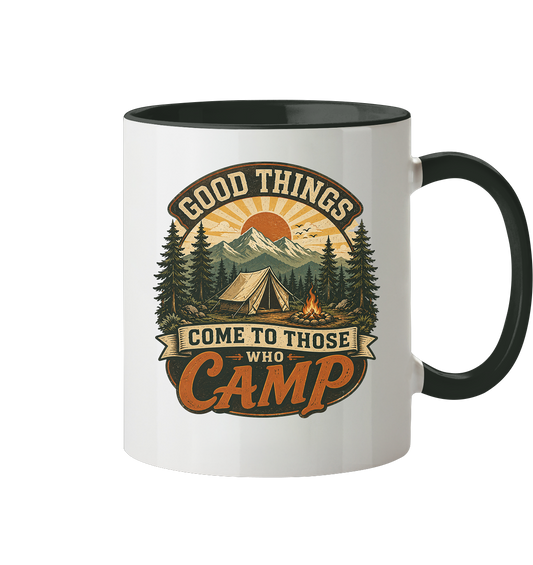 Clever Outdoor Good Things Come To Those Who Camp - Tasse zweifarbig - clever-outdoor.de