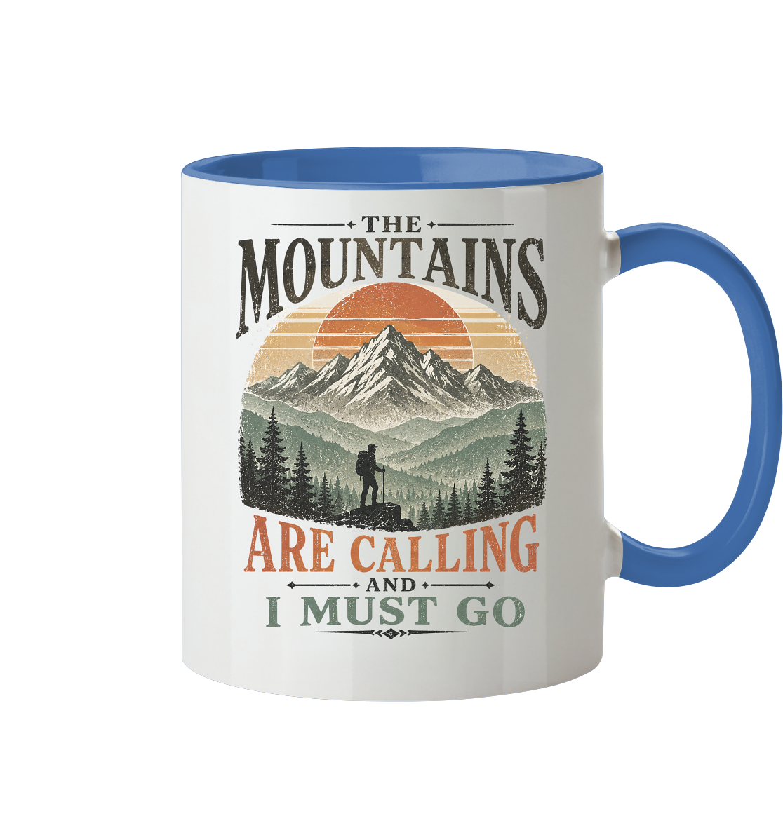 Clever Outdoor The Mountains Are Calling And I Must Go - Tasse zweifarbig