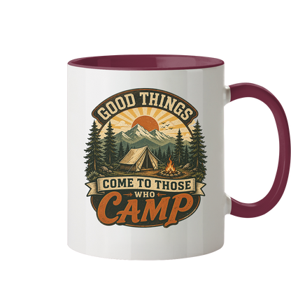 Clever Outdoor Good Things Come To Those Who Camp - Tasse zweifarbig
