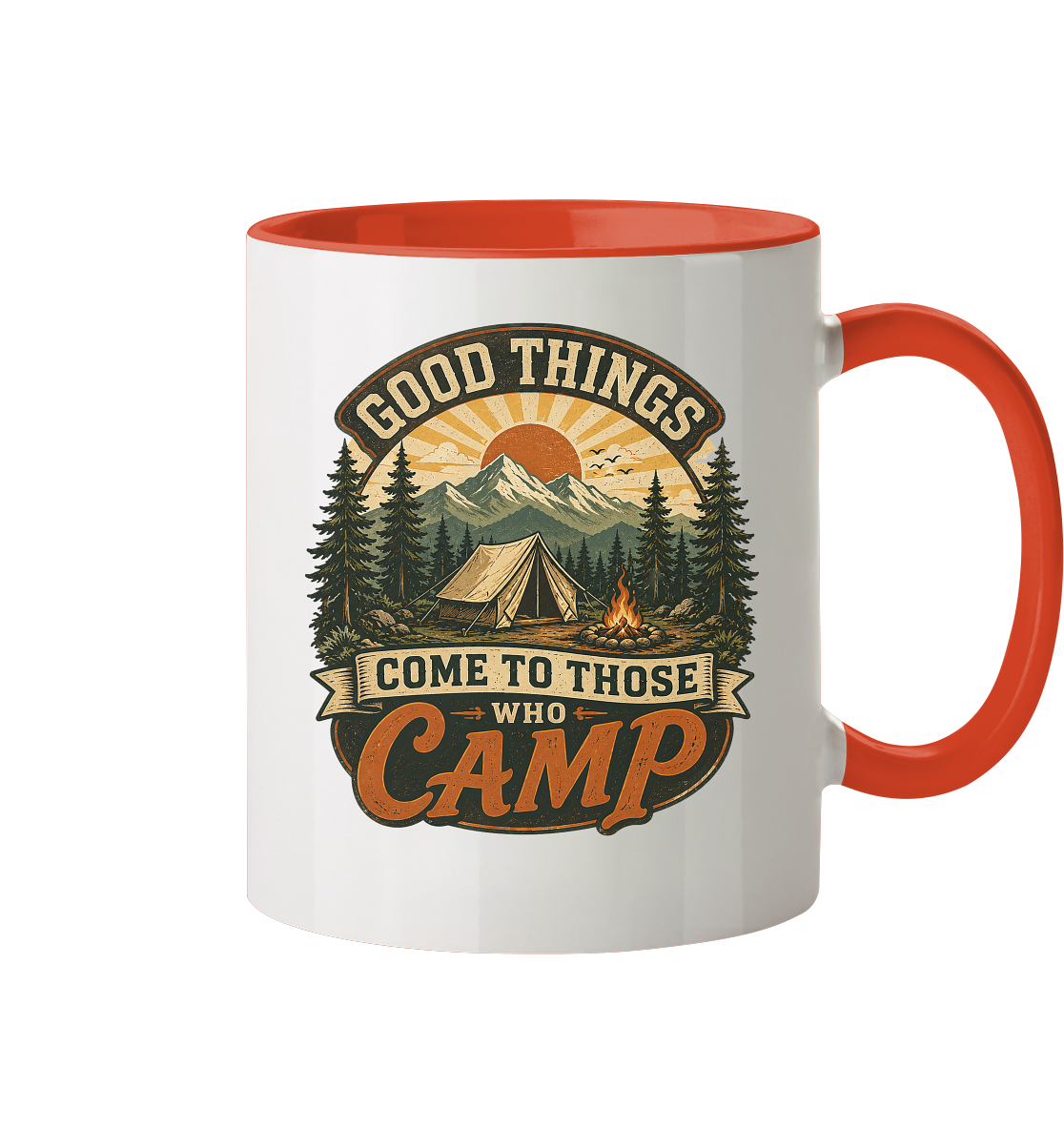 Clever Outdoor Good Things Come To Those Who Camp - Tasse zweifarbig
