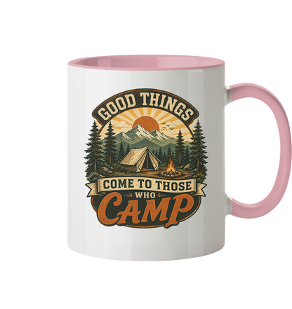 Clever Outdoor Good Things Come To Those Who Camp - Tasse zweifarbig